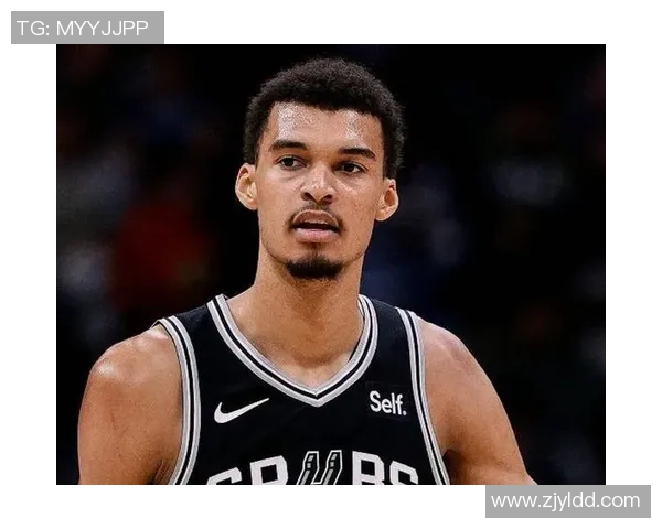 文班亚马新赛季表现惊艳场均数据震撼联盟引发热议